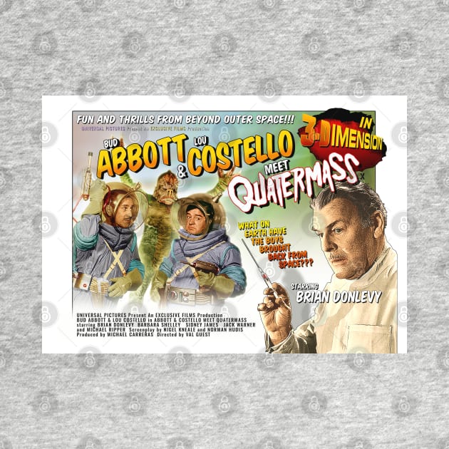 Abbott & Costello Meet Quatermass by Andydrewz